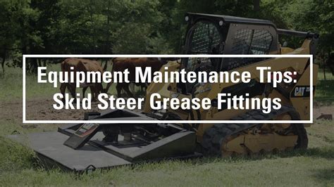 cat skid steer grease requirements|cat grease system.